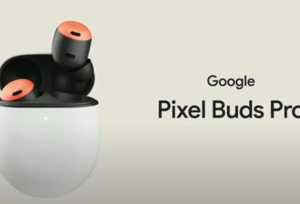 谷歌Pixel Buds Pro耳機使用方法 配對Android設備服務
